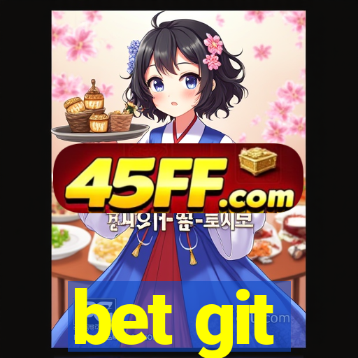 bet git